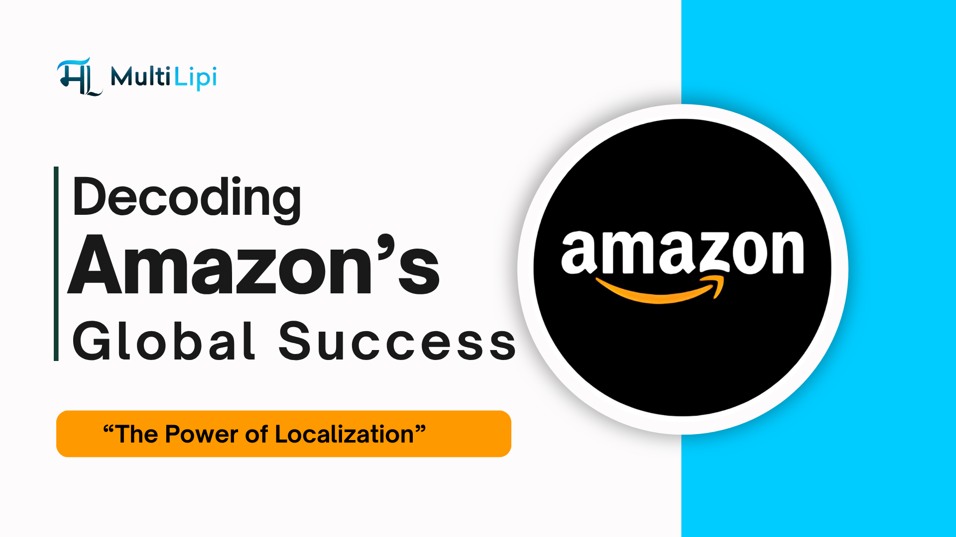 Présentation de la stratégie de localisation Amazon Bannière mettant en évidence la langue, la devise et l’adaptation culturelle