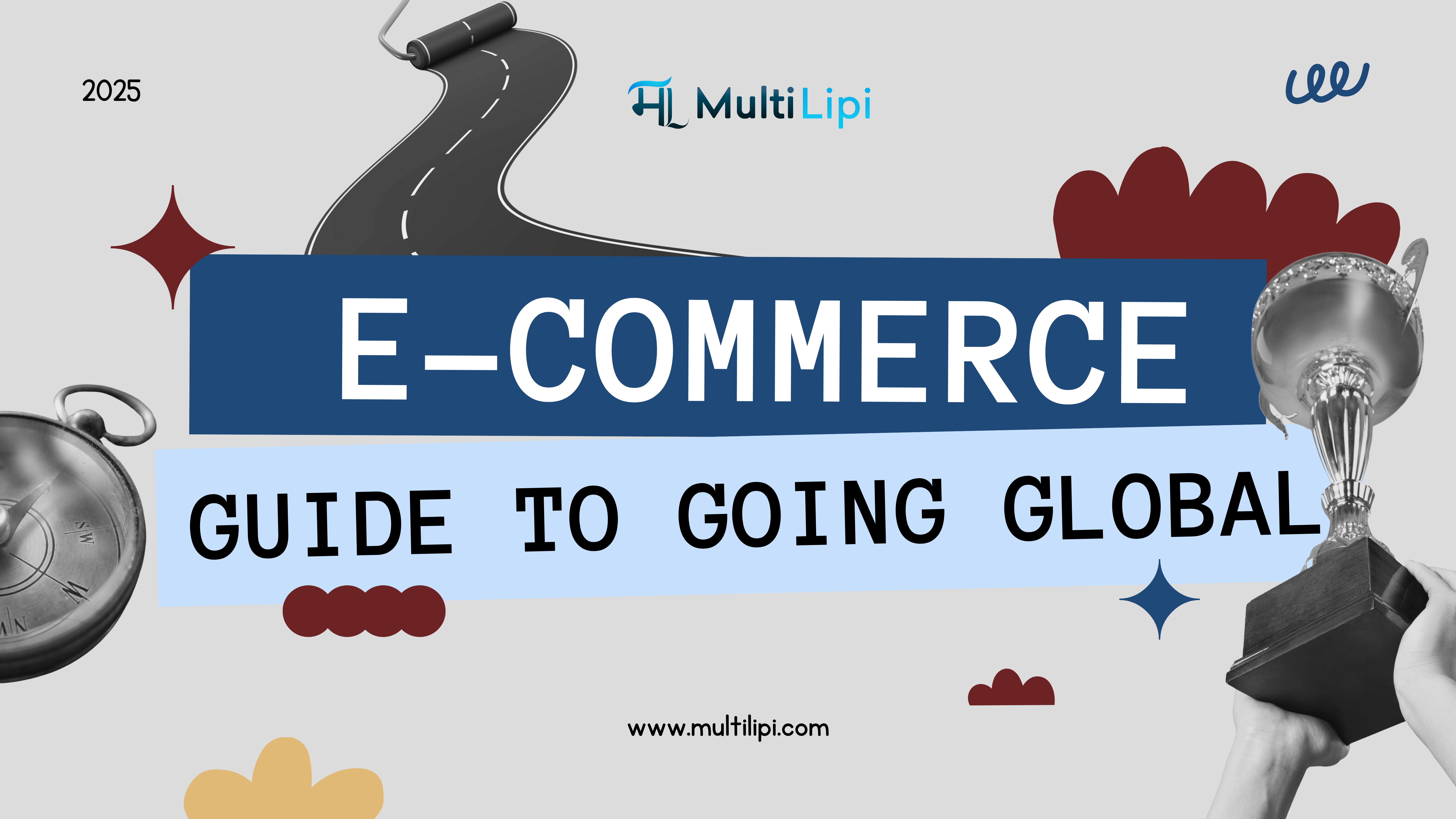 “Building a roadmap for success in global e-commerce with MultiLipi website translation and multilingual SEO”