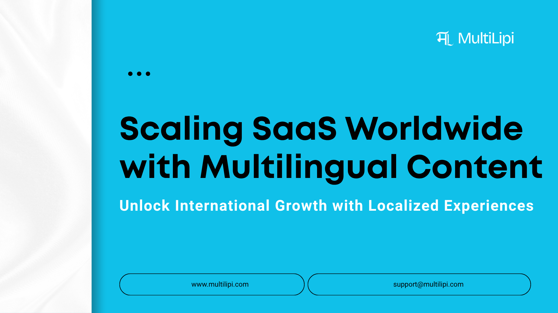 Image de couverture de la croissance mondiale du SaaS MultiLipi présentant « Scaling SaaS Worldwide with Multilingual Content » sur fond bleu